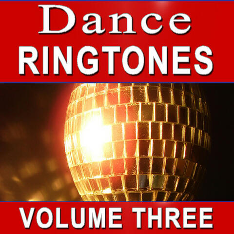 Dance Ringtones Volume Three
