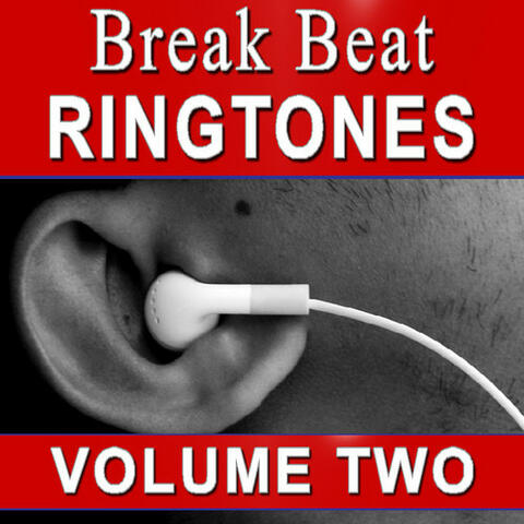 Break Beat Ringtones Volume 2