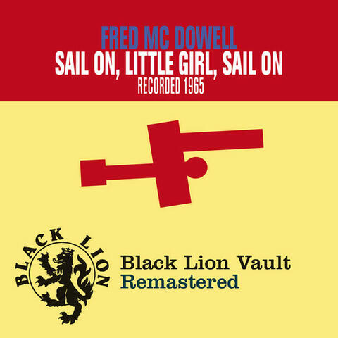 Sail On, Little Girl, Sail On