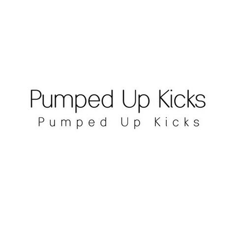 Pumped Up Kicks