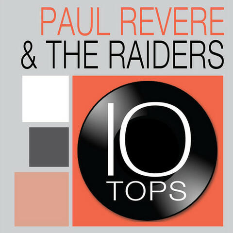 10 Tops: Paul Revere & The Raiders