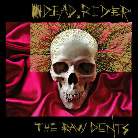 The Raw Dents