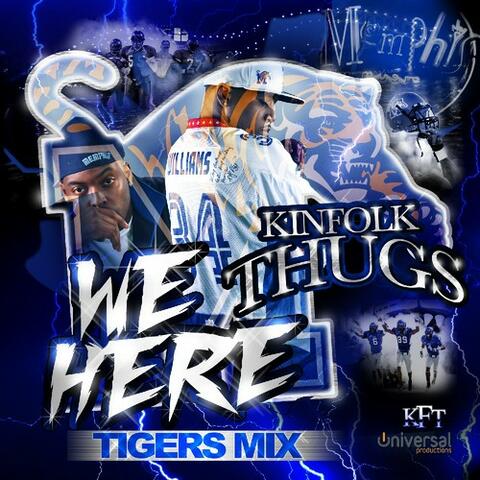 We Here (Tigers Mix)