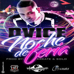 Dvice-Noche De Feria