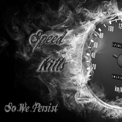 Speed Kills - EP