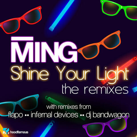 Shine Your Light the Remixes