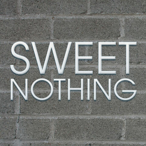 Sweet Nothing - Single