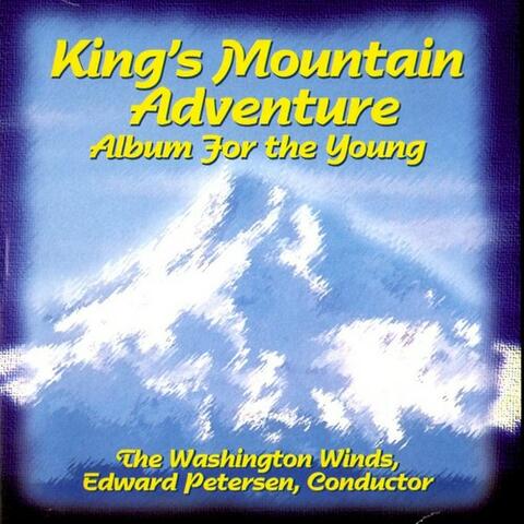 Kings Mountain Adventure:  Album for the Young