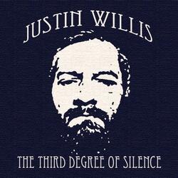 The Third Degree of Silence