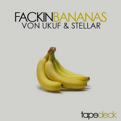 FACKIN BANANAS
