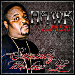 Somebody Who Loves You (feat. Randy Hannah)