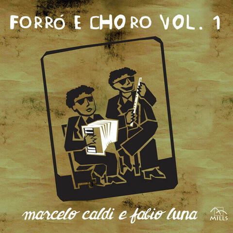Forró e Choro, Vol. 1