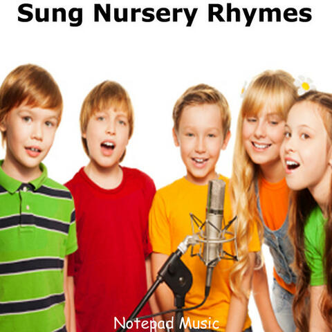 Sung Nursery Rhymes
