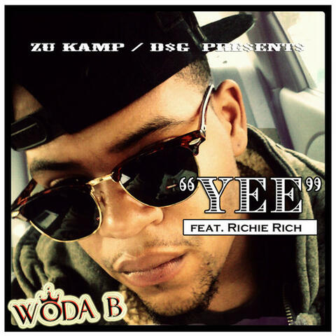 Yee (feat. Richie Rich) - Single