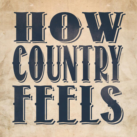 How Country Feels
