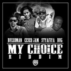 My Choice Is...