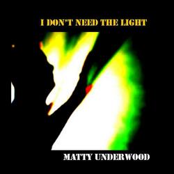 I Don't Need the Light