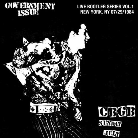 Live Bootleg Series Vol. 1: 07/29/1984 New York, NY @ CBGB