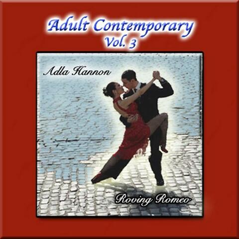 Adult Contemporary Vol. 3: Roving Romeo