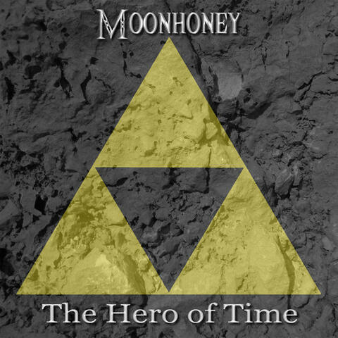 The Hero of Time - Single