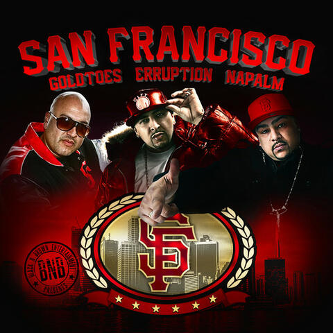 San Francisco (feat. Napalm & Erruption)