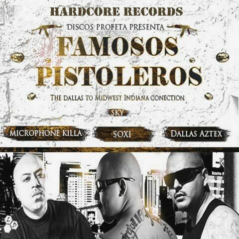 Famosos Pistoleros (feat. Dallas Aztex, Soxi) - Single