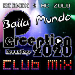 Baila Mundo (Bionik Club Mix) Instrumental