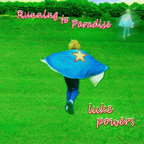 Running To Paradise