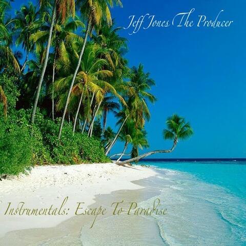Instrumentals: Escape to Paradise