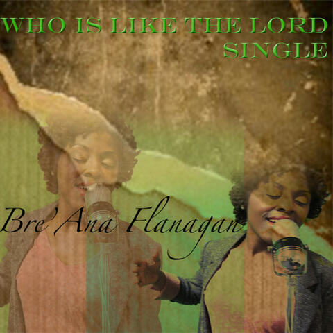 Who Is Like the Lord - Single