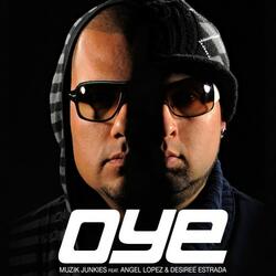 OYE (feat. Angel Lopez, Desiree)