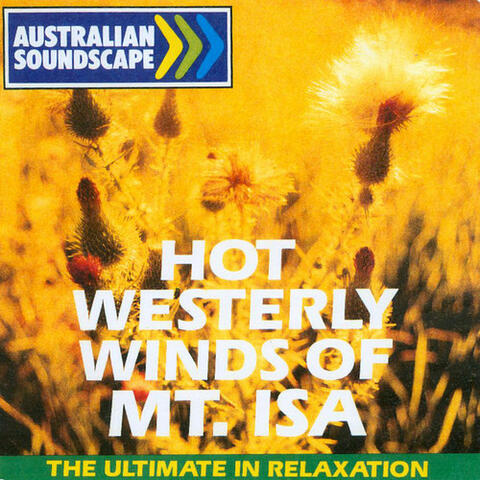 Hot Westerly Winds of Mt. Isa