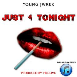 Just4tonight (feat. Trelive)