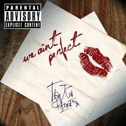 We Ain't Perfect