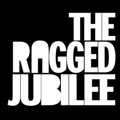 The Ragged Jubilee