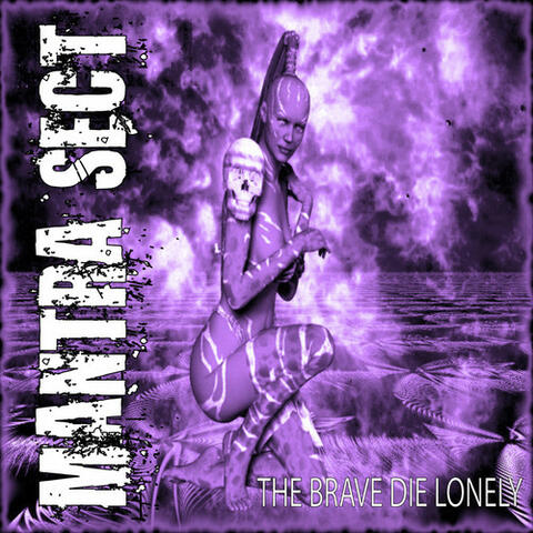 The Brave Die Lonely