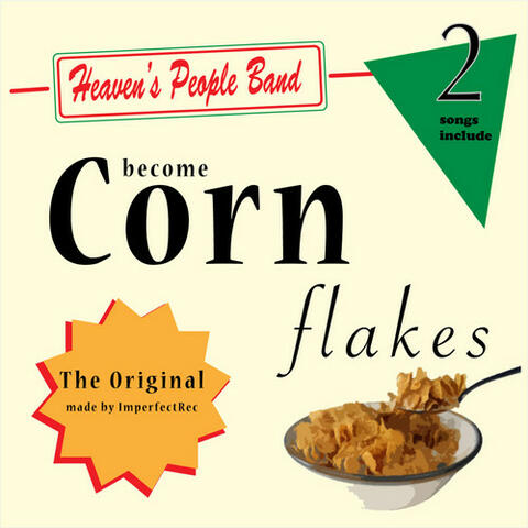 Become Corn Flakes