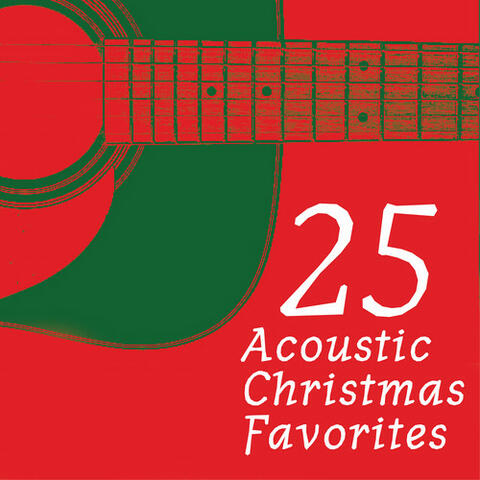 25 Acoustic Christmas Favorites
