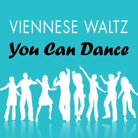Viennese Waltz: You Can Dance