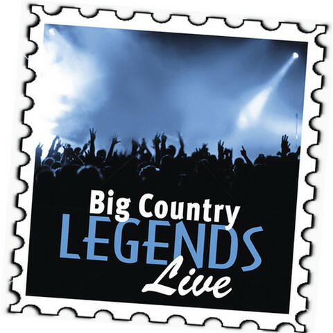 Big Country: Legends (Live)