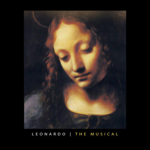 Leonardo : The Musical