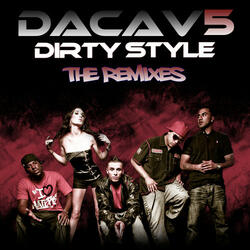 Dirty Style - The Remixes