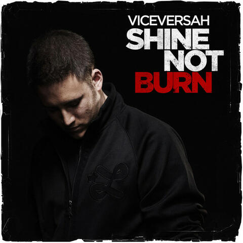Shine Not Burn