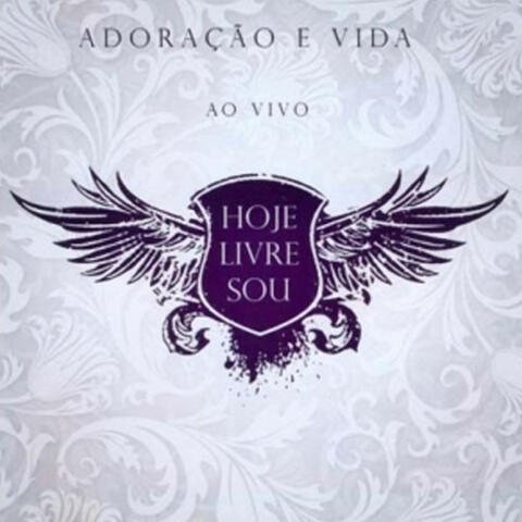 Hoje Livre Sou (Ao Vivo)