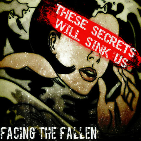 These Secrets Will Sink Us