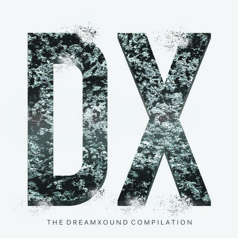 The Dreamxound Compilation