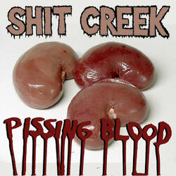 Pissing Blood / A Song for Lance