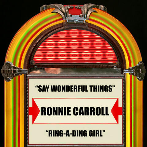 Say Wonderful Things / Ring-A-Ding Girl (Rerecorded Version)