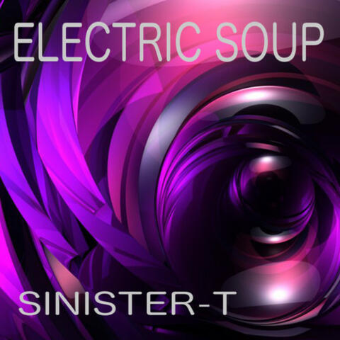 Electric Soup (Sinister-T) - Single