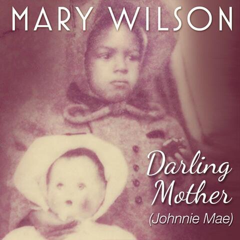 Darling Mother (Johnnie Mae) - Single